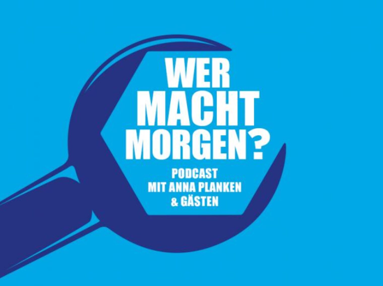 Titelbild Podcast "Wer macht morgen?"